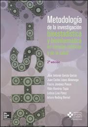 Metodología de la investigación: bioestadística y bioinformática en ciencias médicas y de la salud (2a. ed.)
