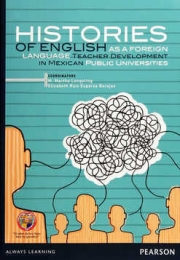 Histories of English as a Foreign Language Teacher Development in Mexican Public Universities