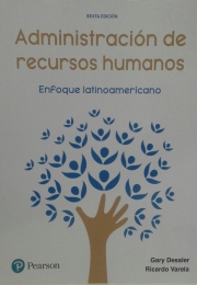 Administración de recursos humanos. Enfoque latinoamericano