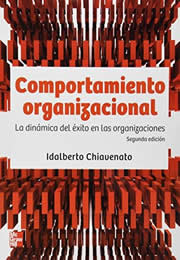 Comportamiento organizacional: la dinámica del éxito en las organizaciones (2a. ed.)